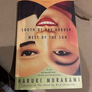 Book South of the border, West of the sun A Novel